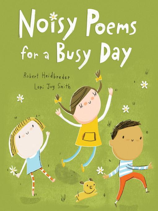 Title details for Noisy Poems for a Busy Day by Robert Heidbreder - Wait list